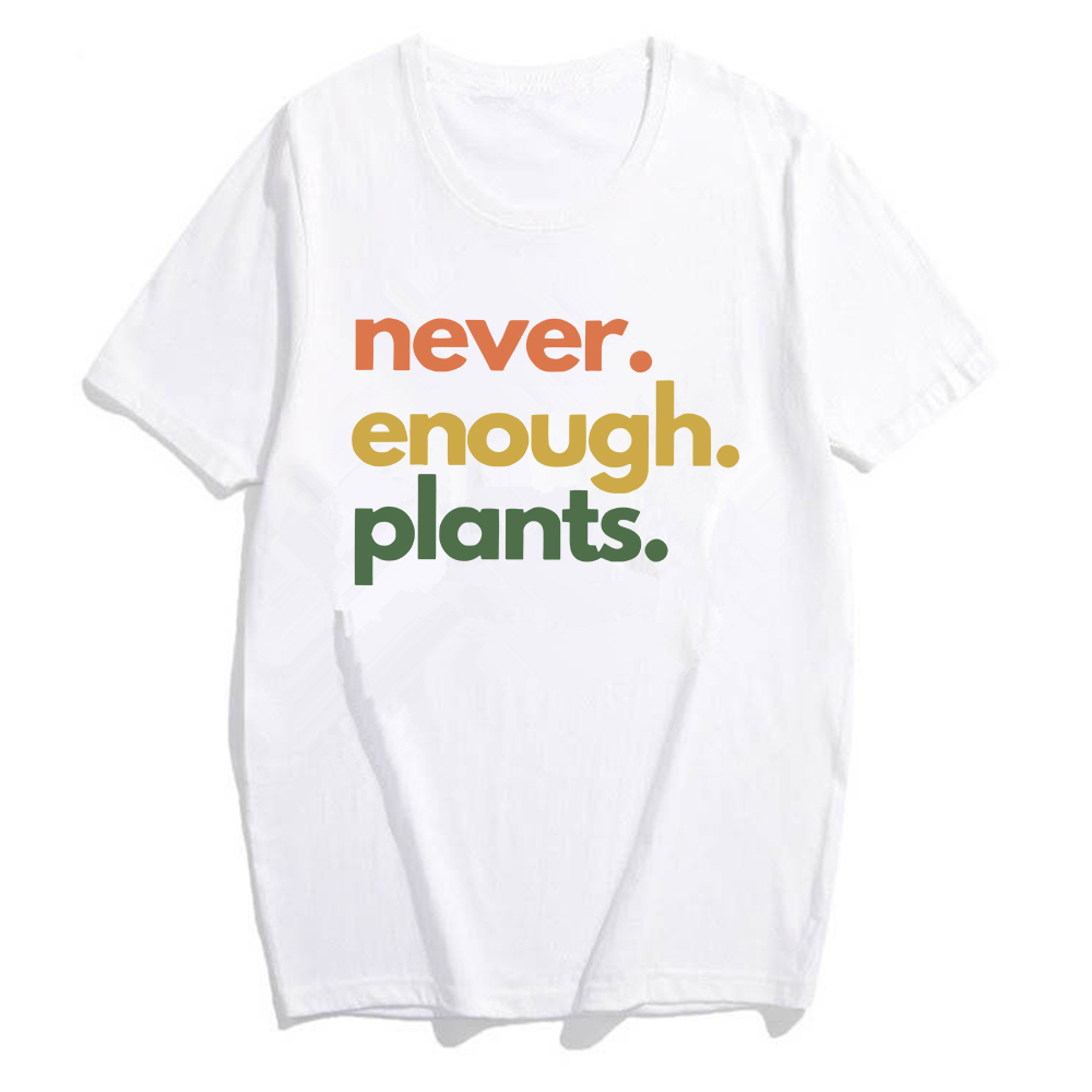 Maglietta 'Never Enough Plants - Plant Parenthood recensione e prezzo